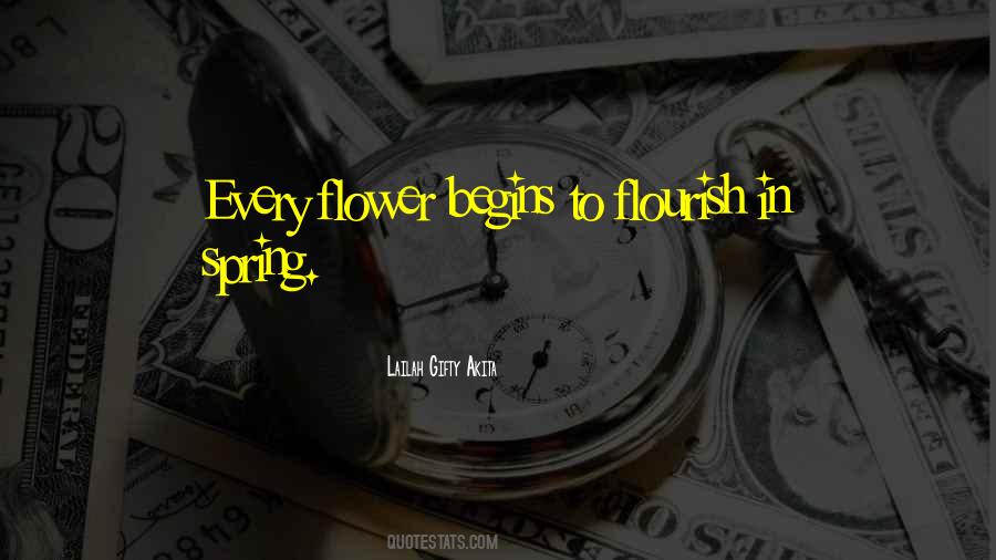 Flowers Flourish Quotes #102919