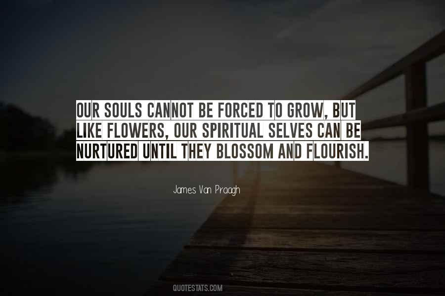 Flowers Flourish Quotes #1723742