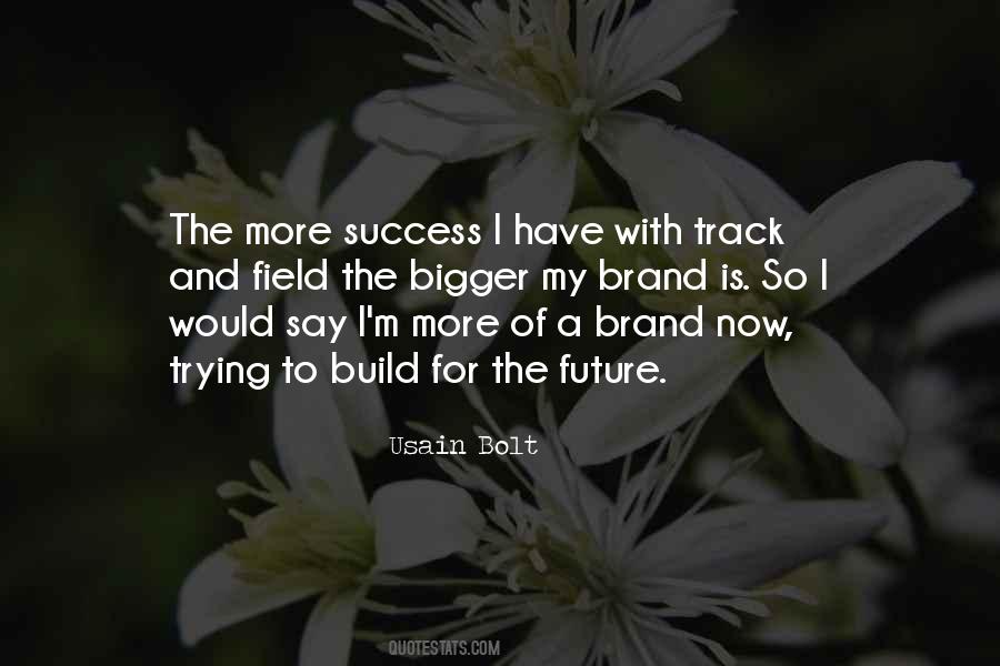 Success Future Quotes #544550