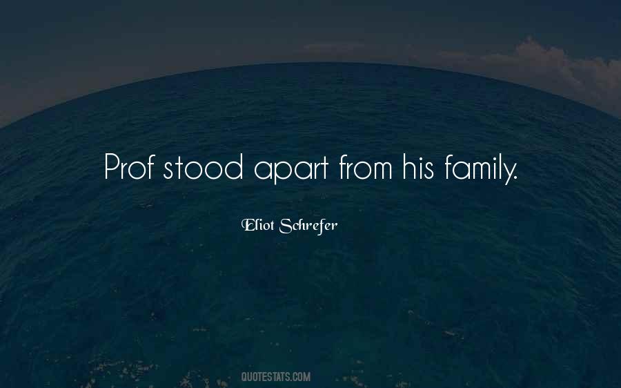 Family Apart Quotes #1706601