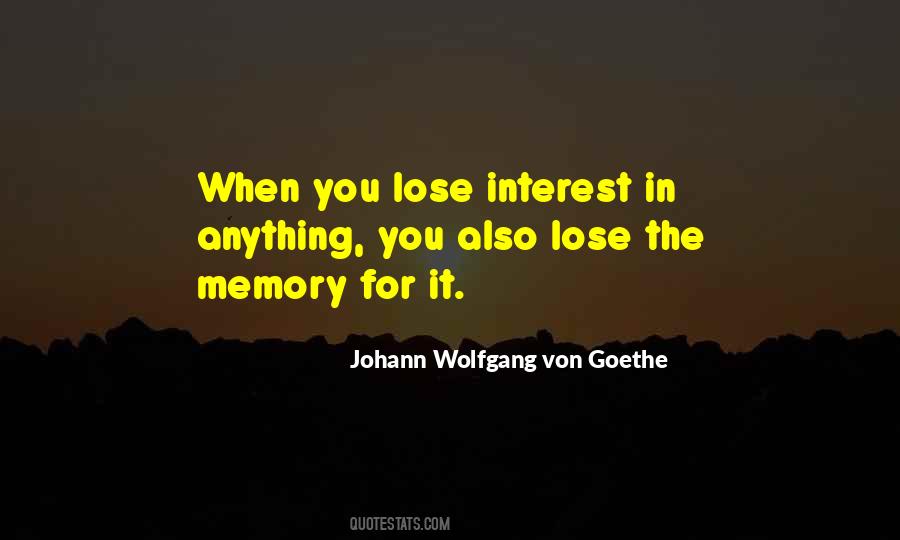 When You Lose Interest Quotes #829