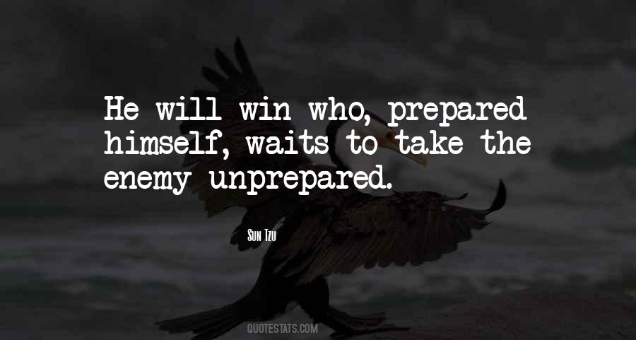 Be Prepared For War Quotes #1715757