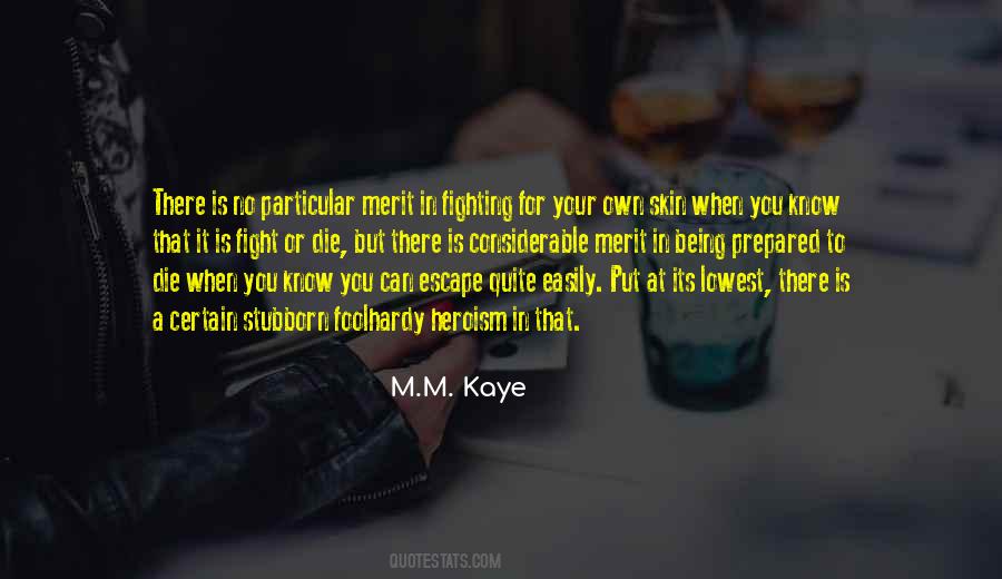 Be Prepared For War Quotes #188250