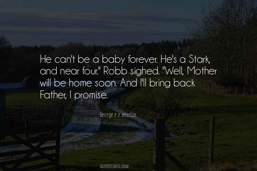 Will Be Home Soon Quotes #1726980