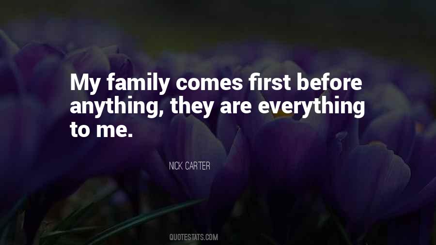 Family Before Anything Quotes #1772063