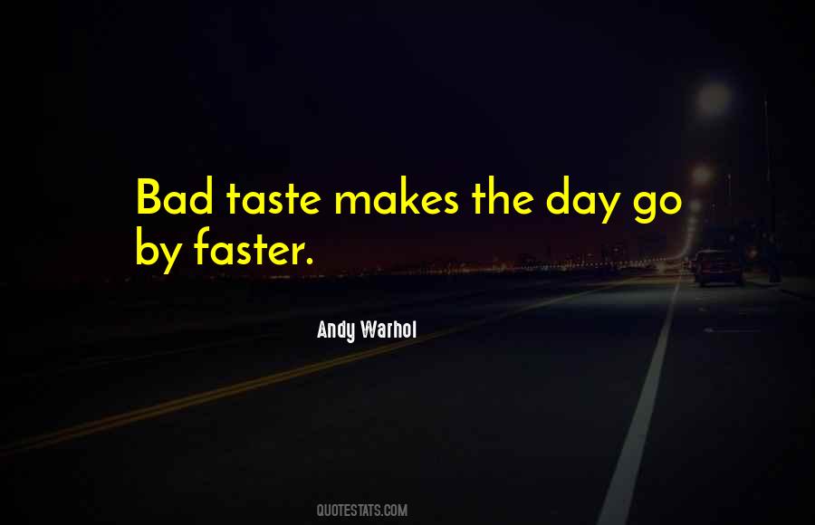 The Bad Day Quotes #1540205
