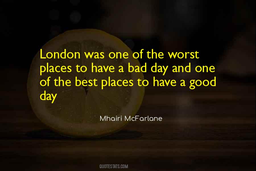 The Bad Day Quotes #1571599