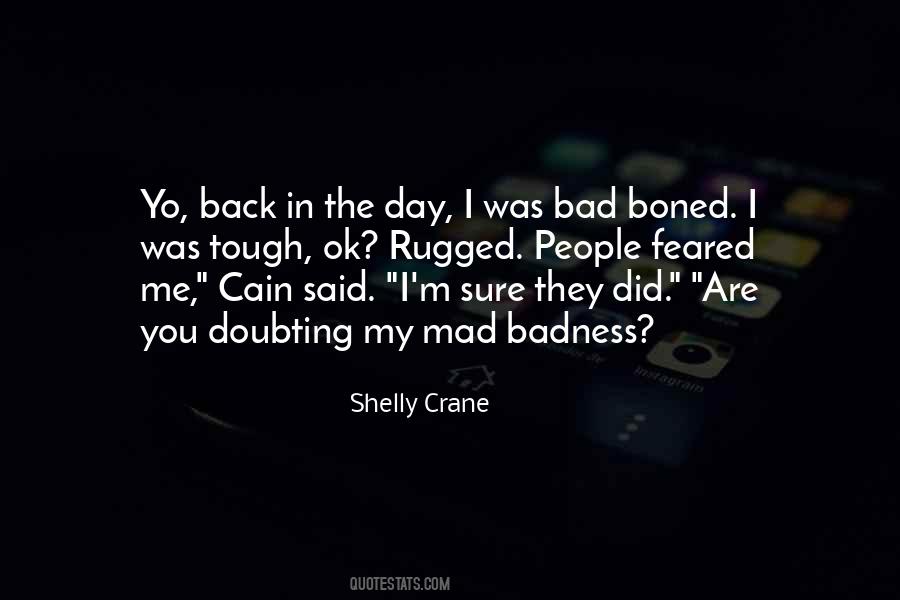The Bad Day Quotes #1816824