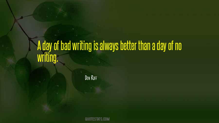 The Bad Day Quotes #403355
