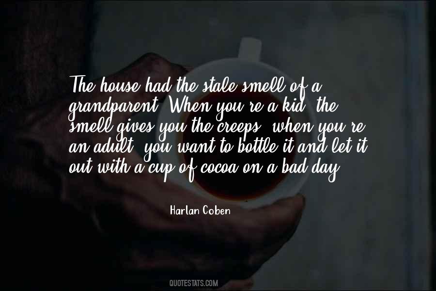 The Bad Day Quotes #782332