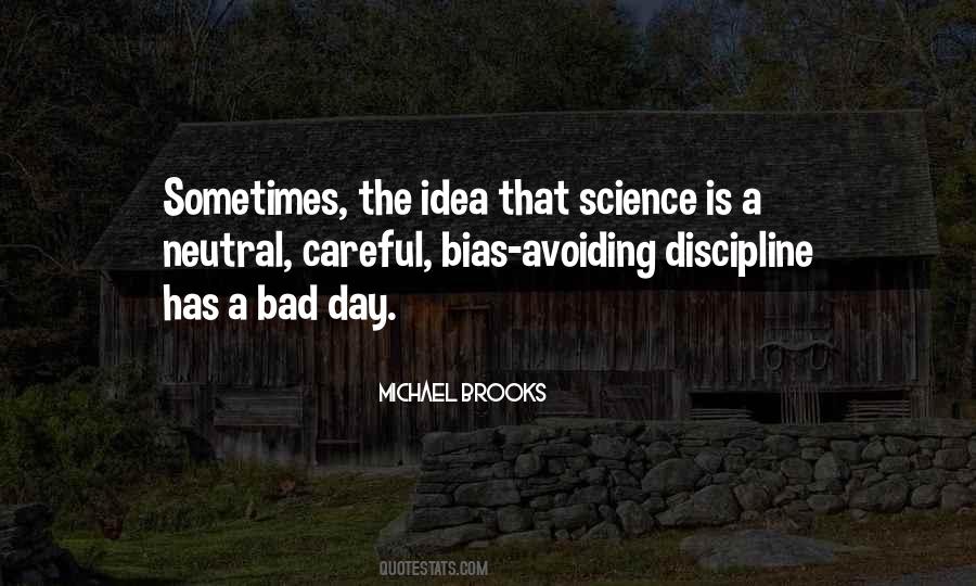 The Bad Day Quotes #862970