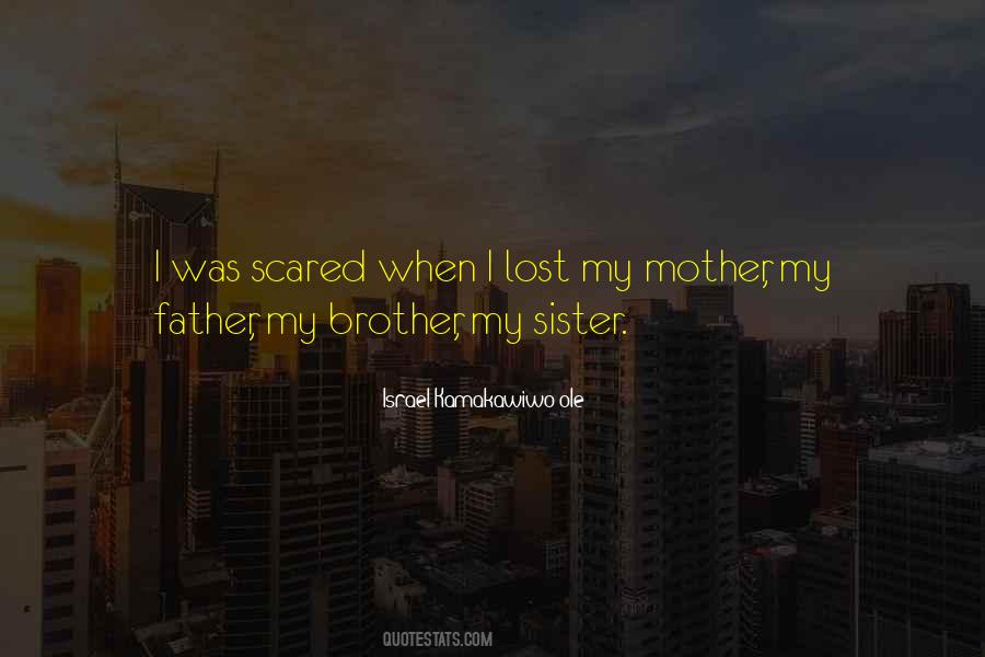 Lost My Brother Quotes #274203