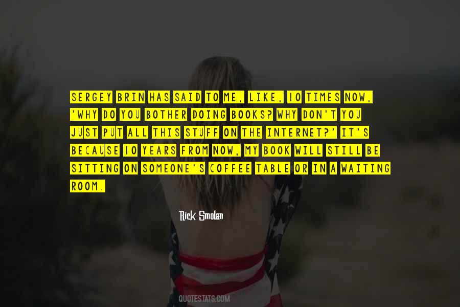 Why Do You Like Me Quotes #1547657