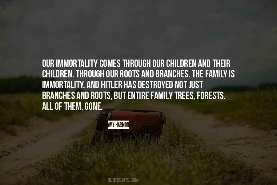Family Branches Quotes #1394410