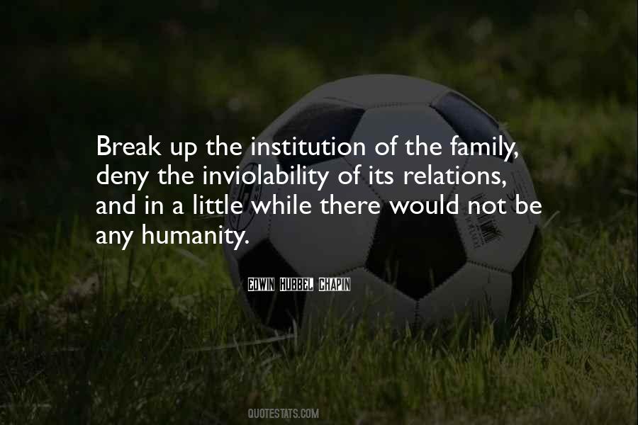 Family Break Quotes #1228441