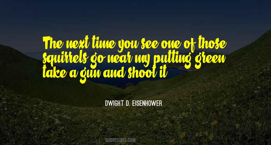 Green Time Quotes #1073564