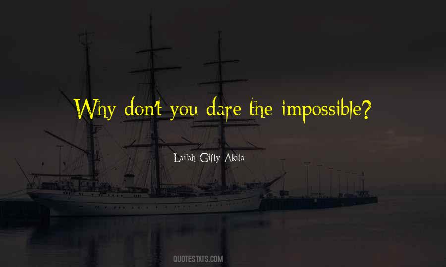 Dont You Dare Give Up Quotes #677548