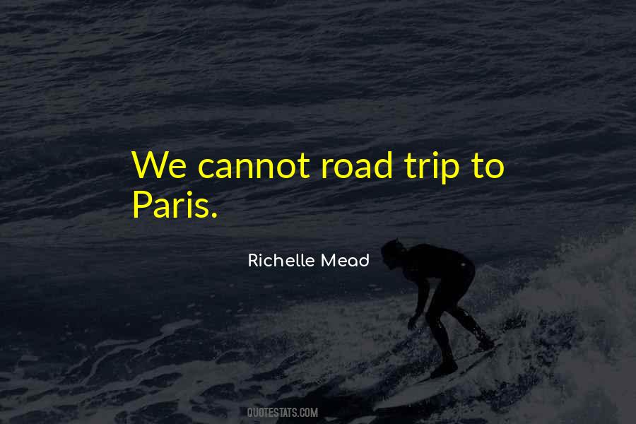 Trip To Paris Quotes #681903