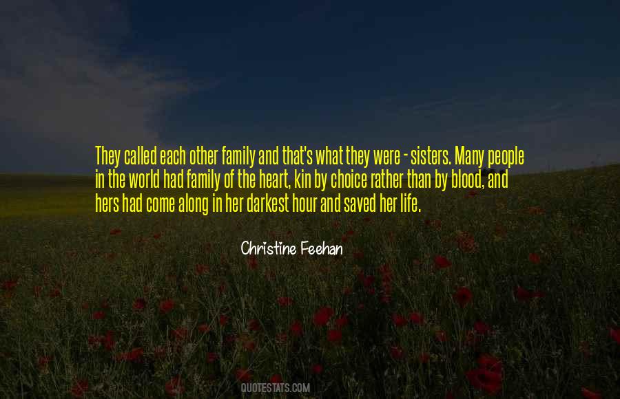 Family By Choice Not By Blood Quotes #650859