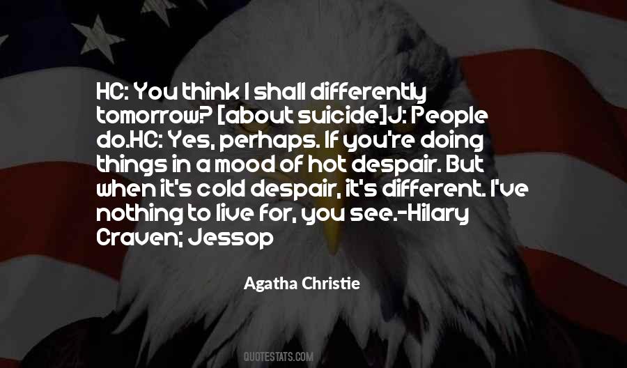 See Things Differently Quotes #1224498