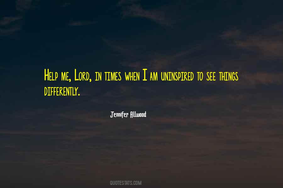 See Things Differently Quotes #1878971