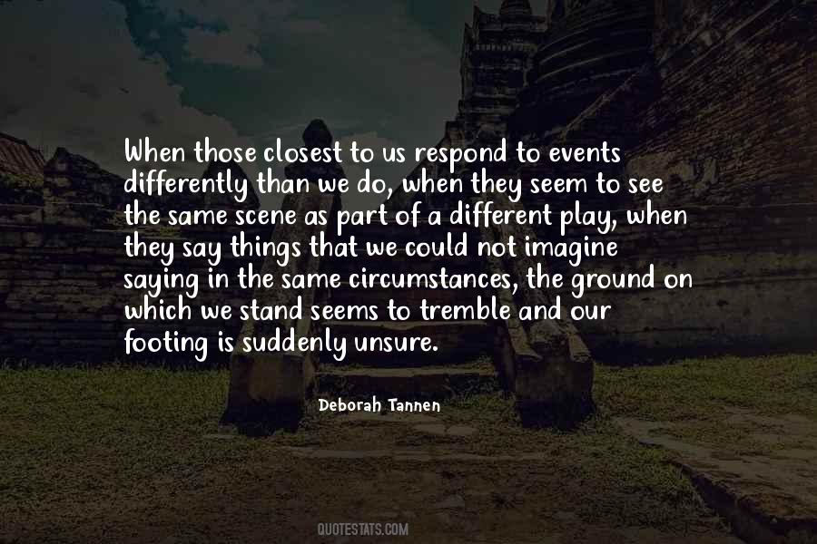 See Things Differently Quotes #203236