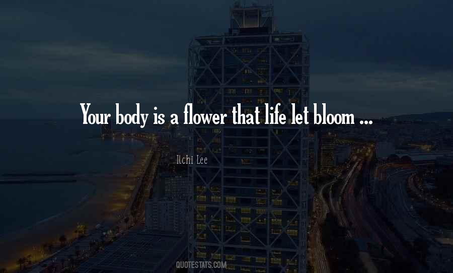 Life Flower Quotes #412540