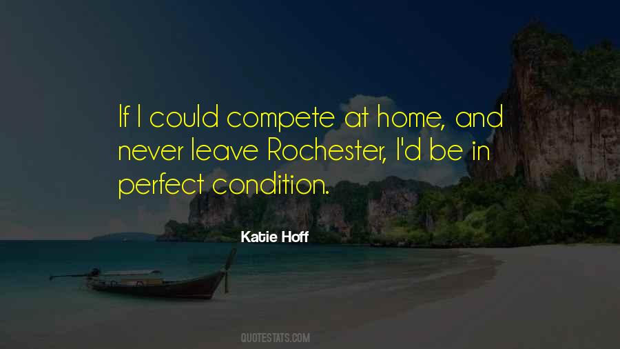 Perfect Home Quotes #1196758