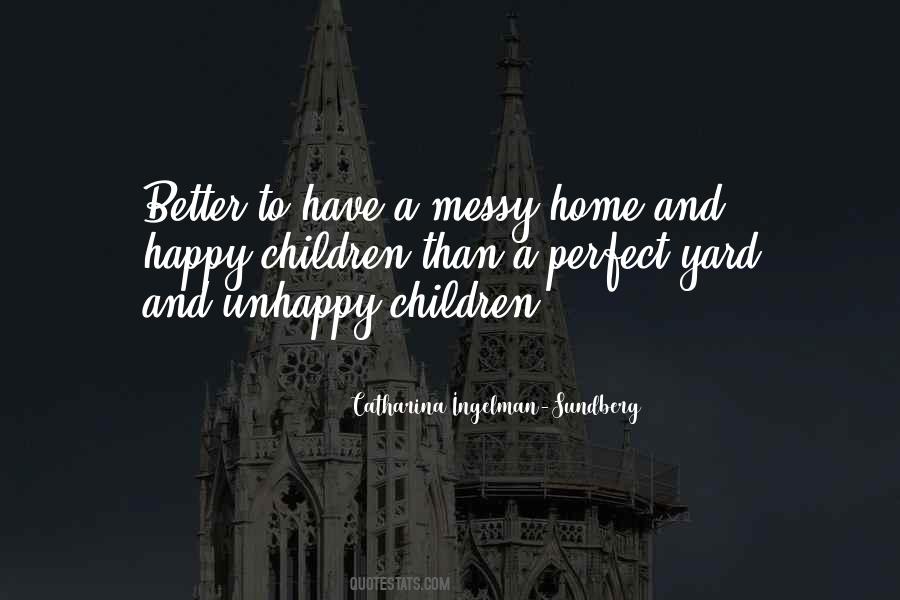 Perfect Home Quotes #1291179