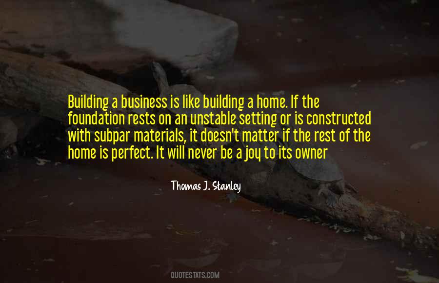 Perfect Home Quotes #1842638