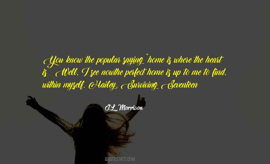 Perfect Home Quotes #795138