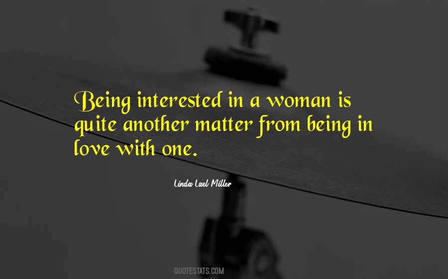 Love One Woman Quotes #387133