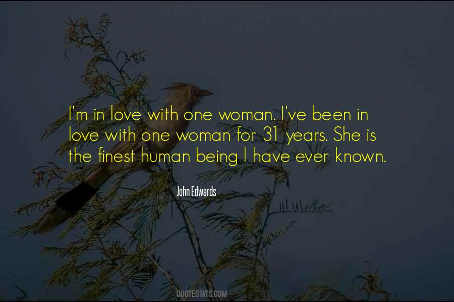 Love One Woman Quotes #504647