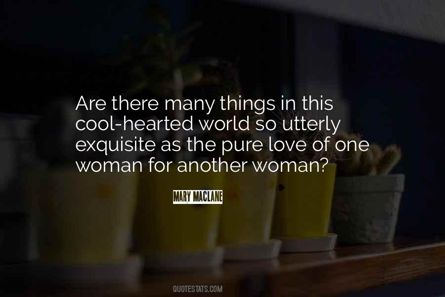 Love One Woman Quotes #506462