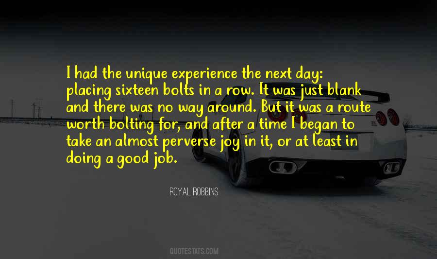 Nothing Is Worth More Than This Day Quotes #377239