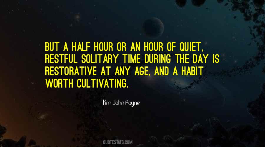 Nothing Is Worth More Than This Day Quotes #451919