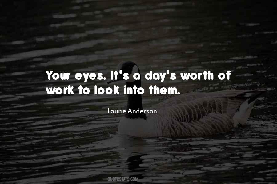 Nothing Is Worth More Than This Day Quotes #822896