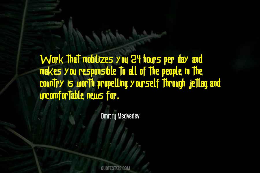 Nothing Is Worth More Than This Day Quotes #85501