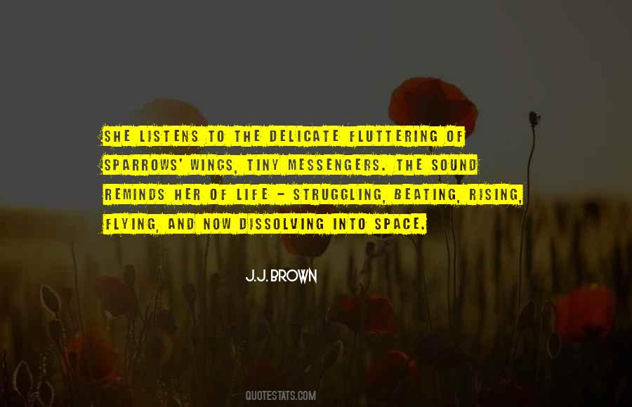 Wings Of Life Quotes #1634069