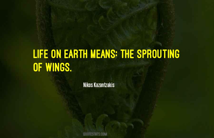 Wings Of Life Quotes #1685025