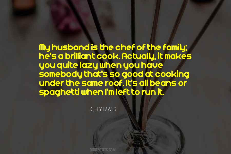 Family Cooking Quotes #1433524