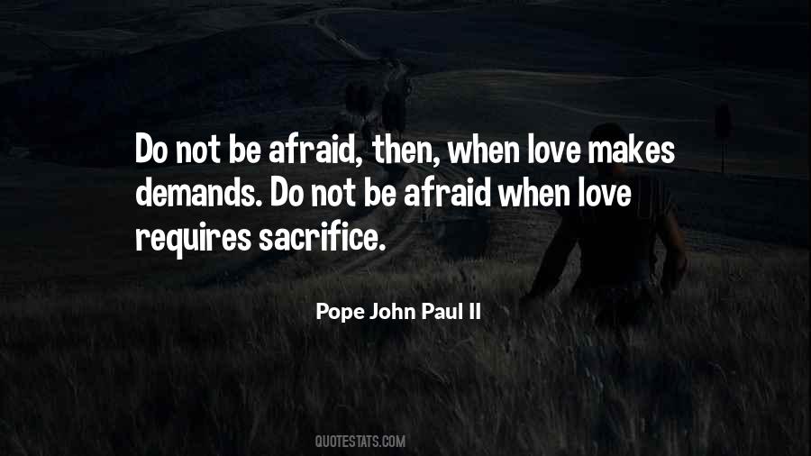 Do Not Sacrifice Quotes #1362485