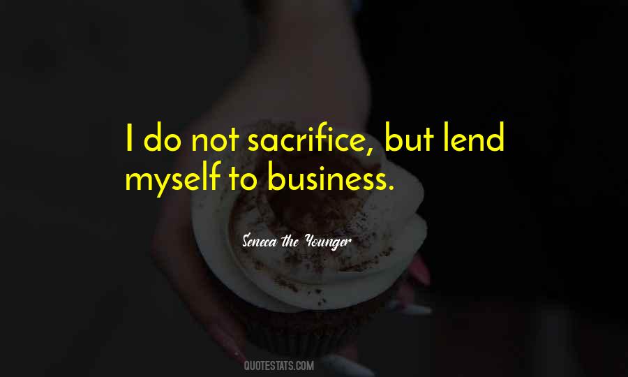 Do Not Sacrifice Quotes #557978