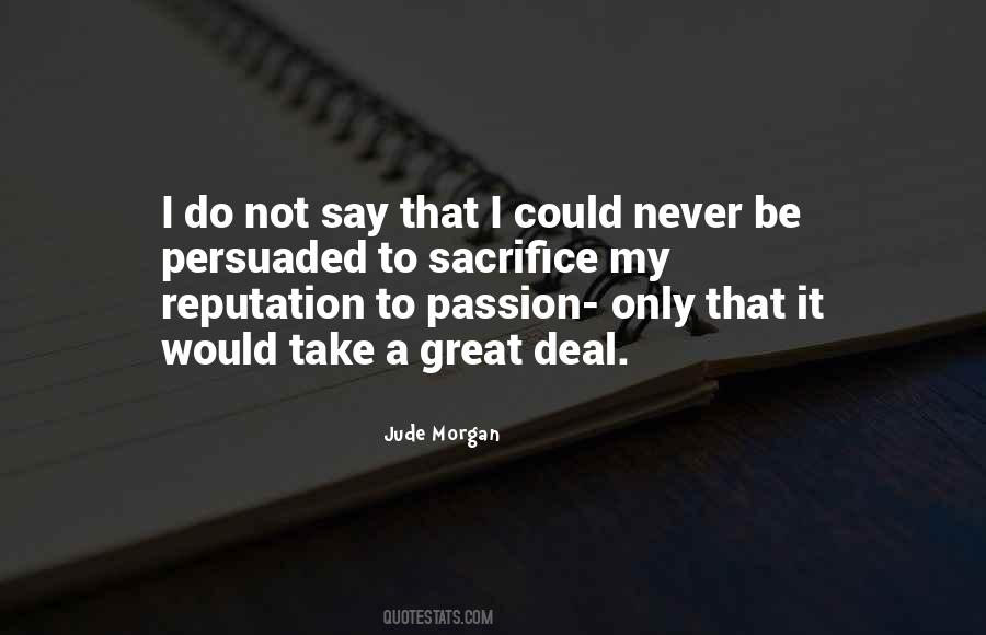 Do Not Sacrifice Quotes #584529