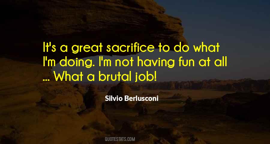 Do Not Sacrifice Quotes #610994
