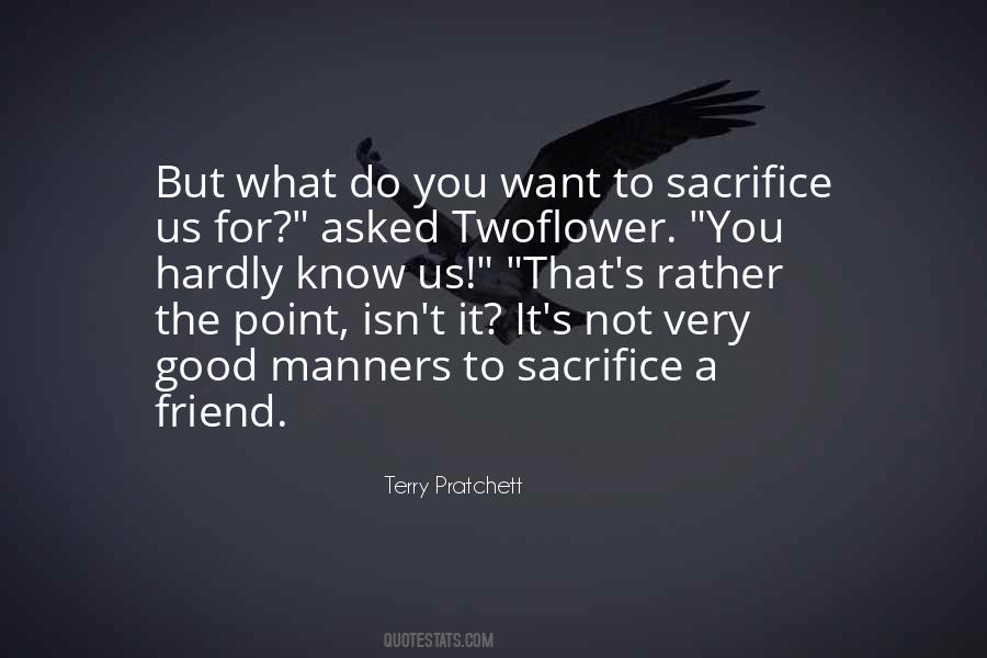 Do Not Sacrifice Quotes #611269