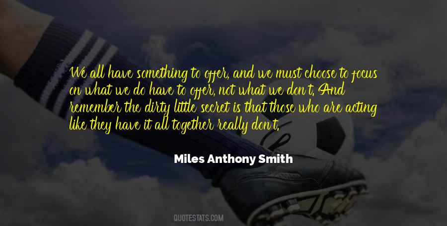 Do Not Sacrifice Quotes #761104