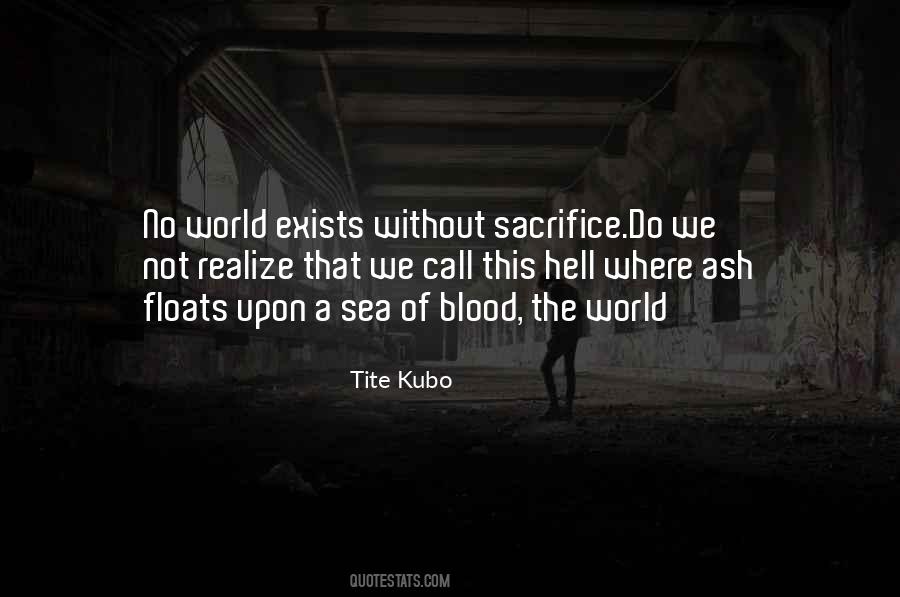 Do Not Sacrifice Quotes #813105