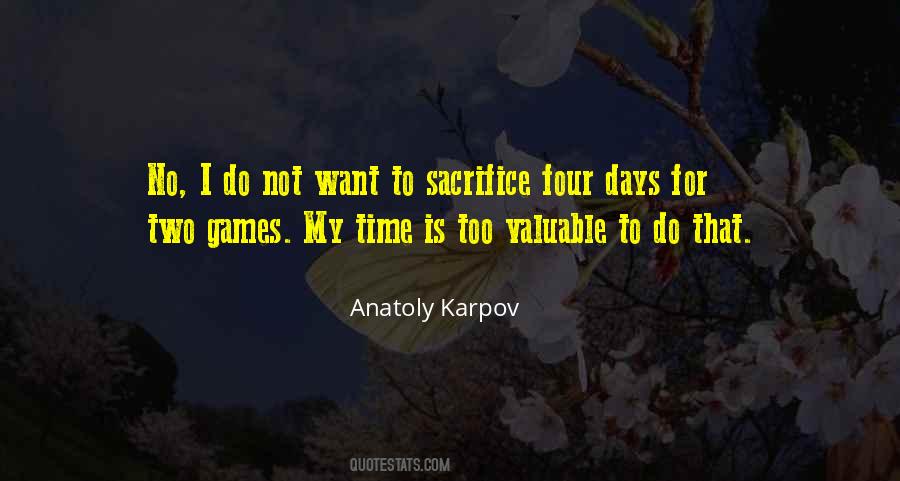 Do Not Sacrifice Quotes #881366