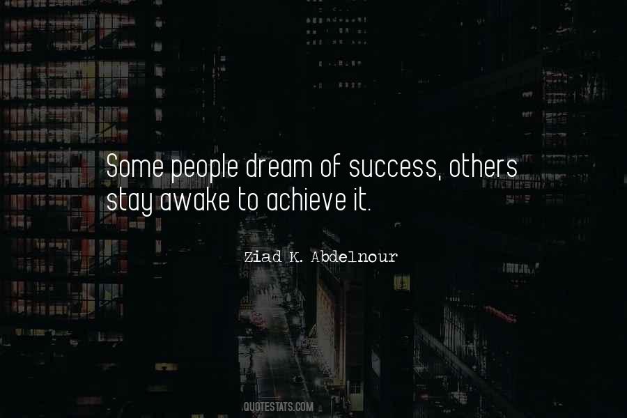 To Achieve It Quotes #256887